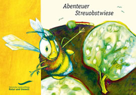 Broschüre Abenteuer Streuobstwiese Broschüre Abenteuer Streuobstwiese